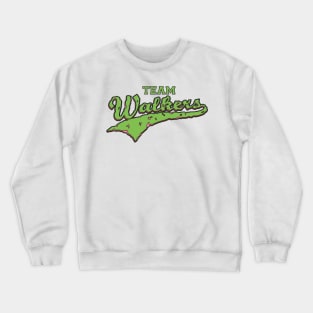 team walkers Crewneck Sweatshirt